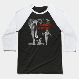 Runaway Daughters Baseball T-Shirt